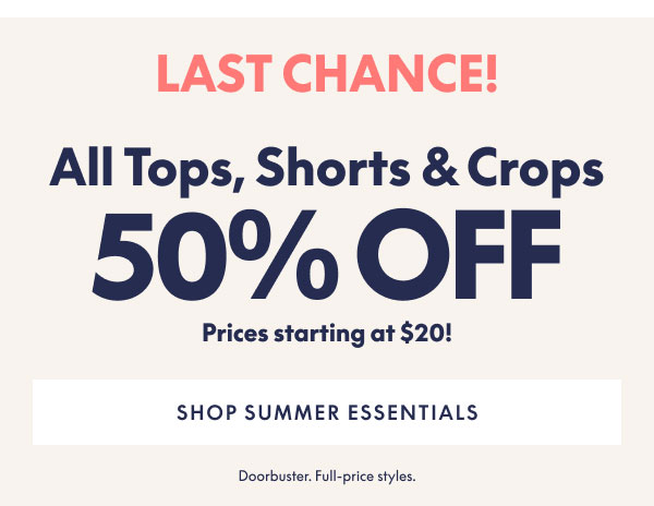 Tops, Shorts, Crops 50% Off