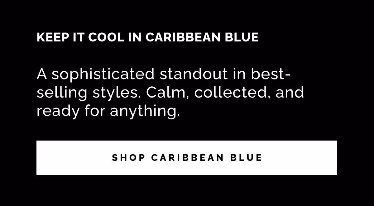 SHOP CARIBBEAN BLUE
