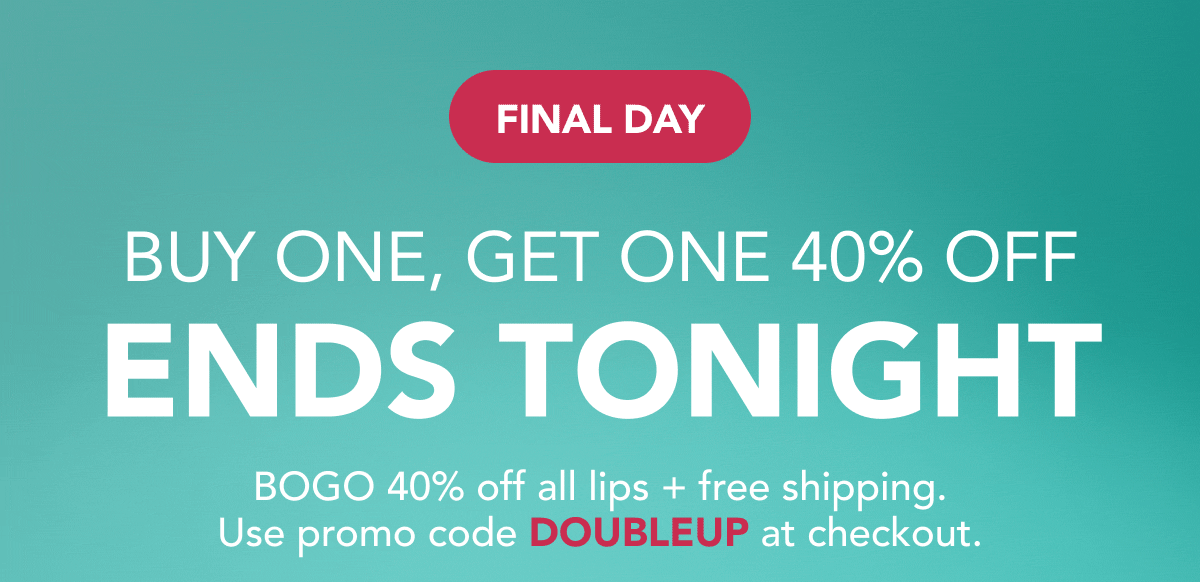 Final Day: Buy One, Get One 40% Off Ends Tonight