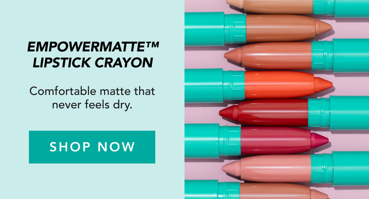 EmpowerMatte Lipstick Crayon