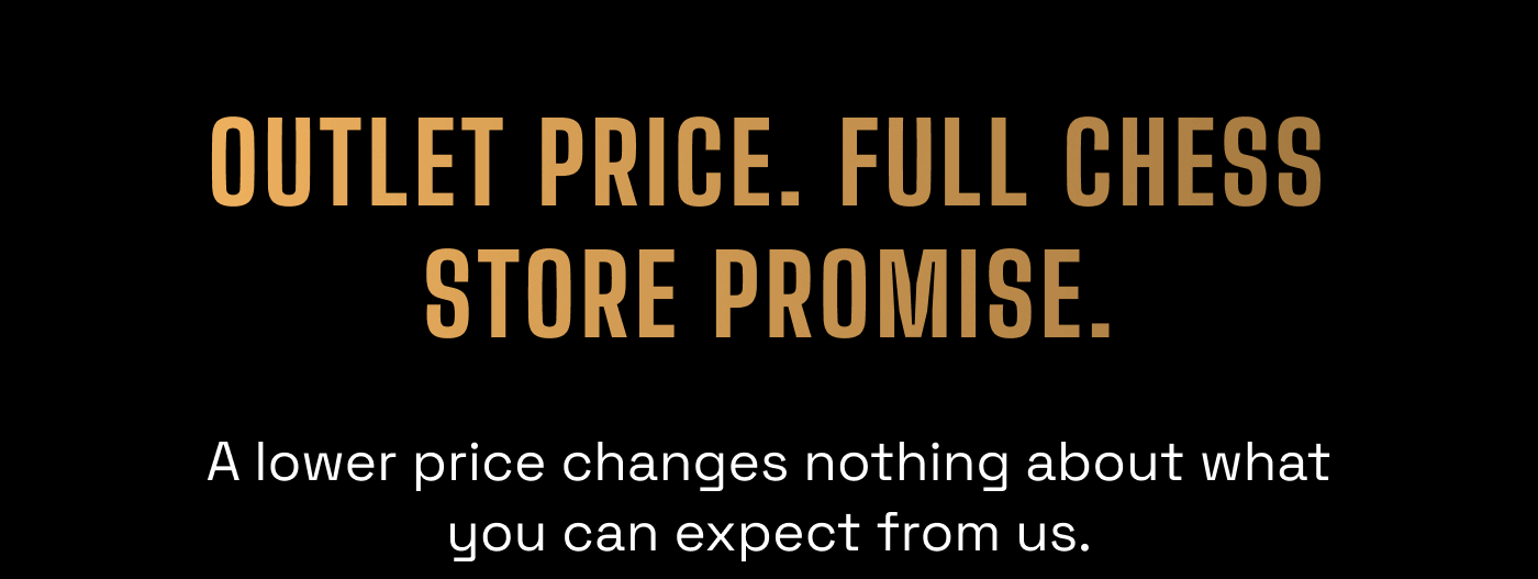 Outlet price, same promise 