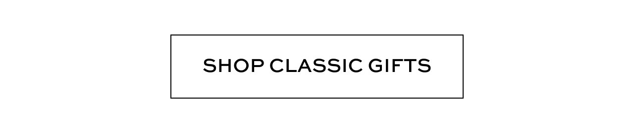 Shop Classic Gifts
