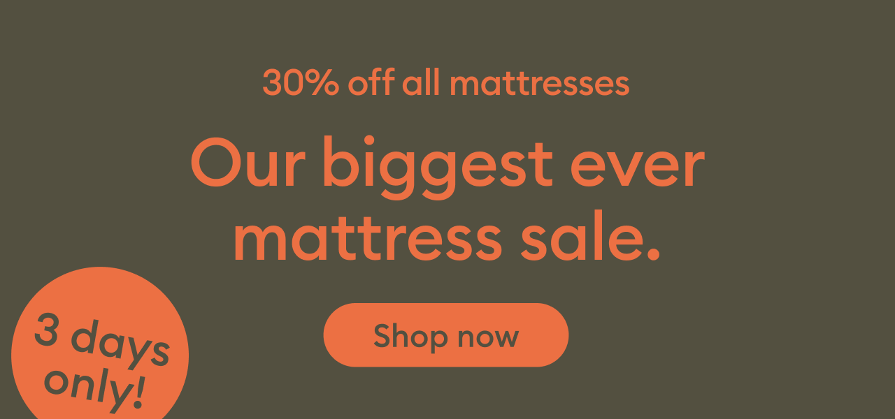 30% off mattresses - 3 days only!