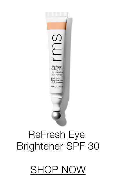 Shop ReFresh Eye Brightener SPF 30
