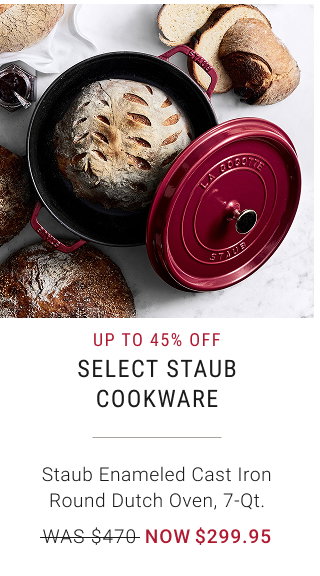 Up to 45% off Select Staub Cookware