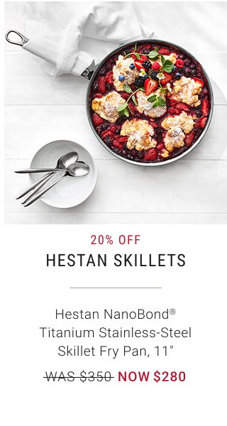 20% off Hestan Skillets