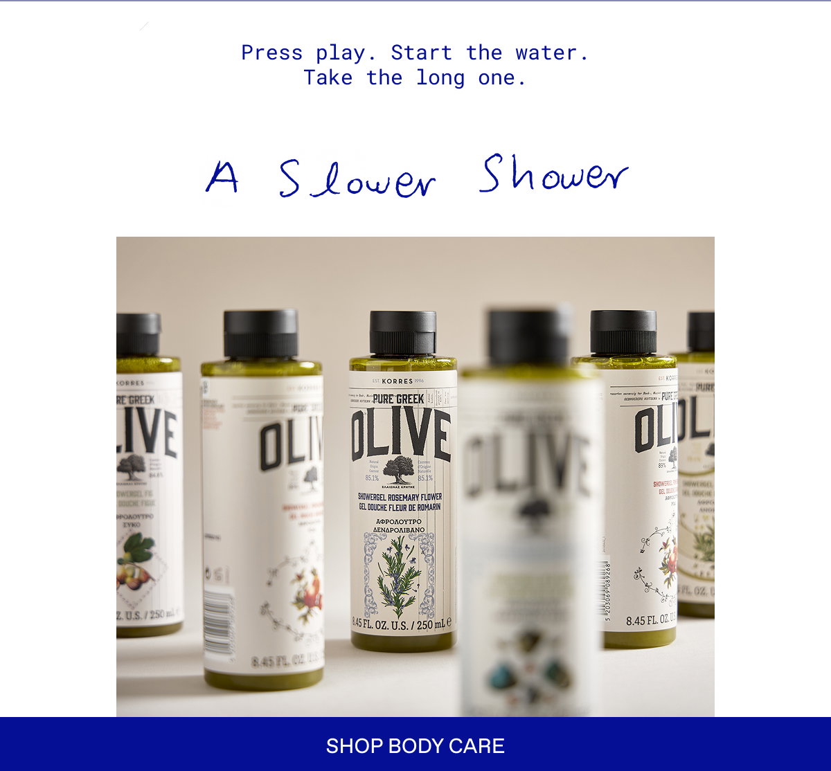 A slower shower 