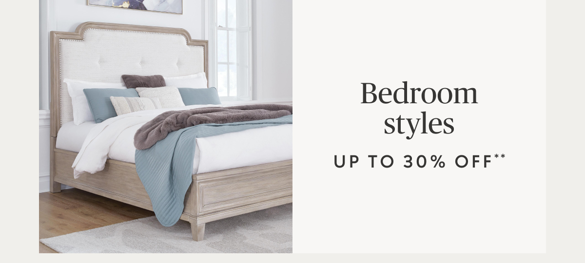 Bedroom up to 30% off