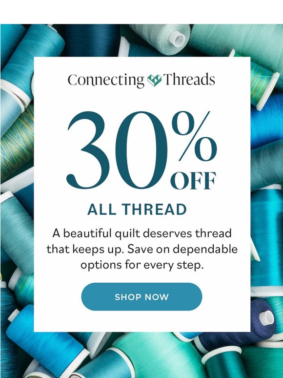 Quality Thread at 30% Off
