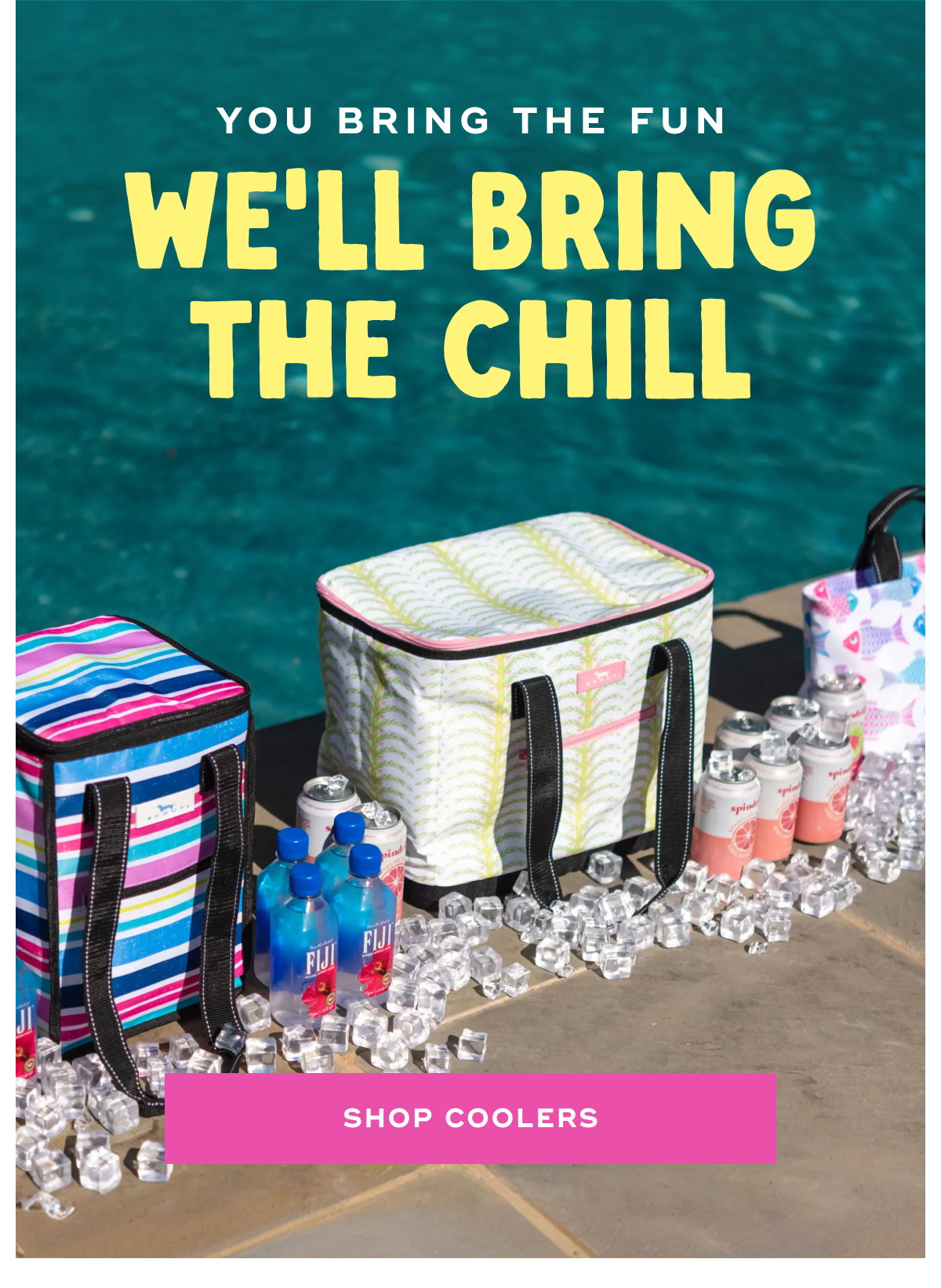 You Bring the Fun We’ll Bring the Chill