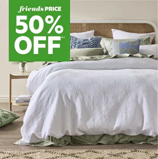 50% off full price quilt cover sets & sheets