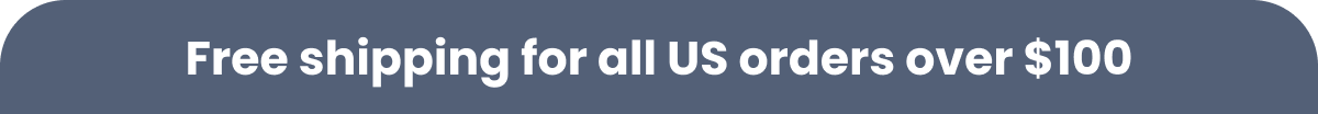 FREE SHIPPING $100+