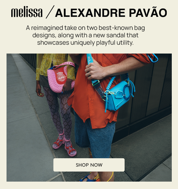 ALEXANDRE PAVAO: A reimagined take on two best-known bag designs, along with a new sandal that showcases uniquely playful utility.