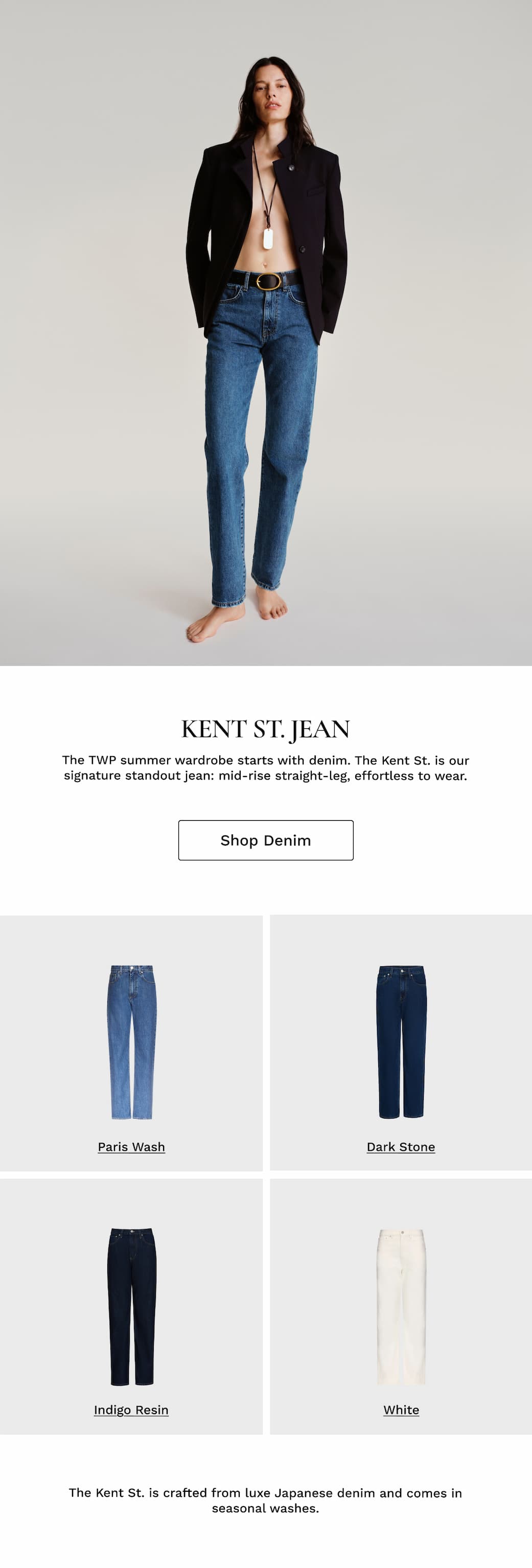 Image of a model in a blazer and blue jeans with black text beneath and four ghost images of TWP jeans with captions.