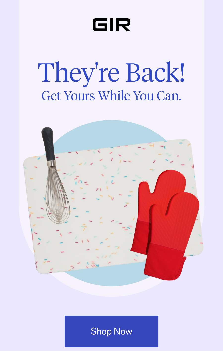 They're back! Get yours while you can
