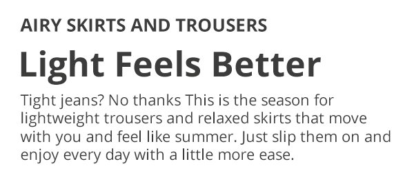 Airy skirts and trousers