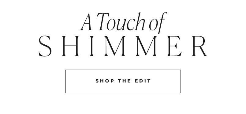 A Touch of Shimmer