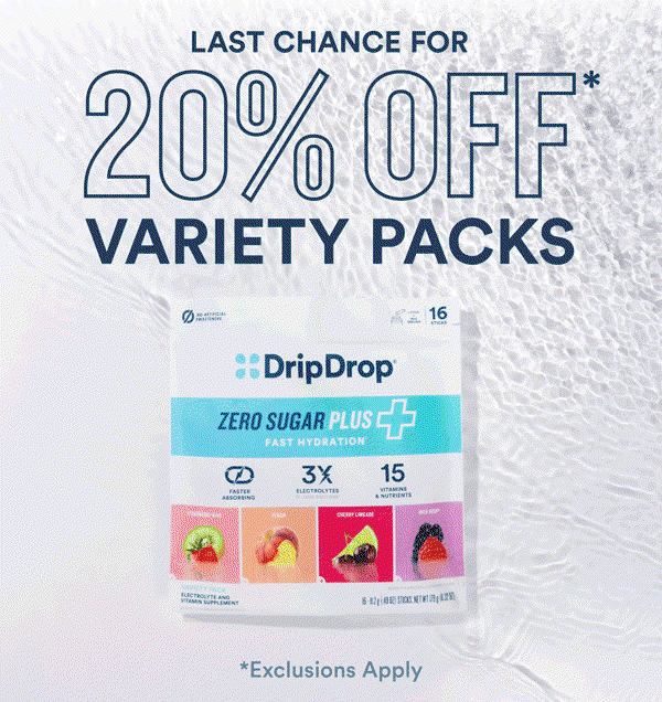 Variety Packs 20% OFF* *Exclusions Apply