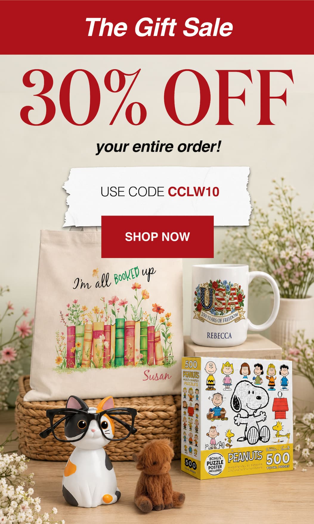 The Gift Sale 30% OFF your entire order!