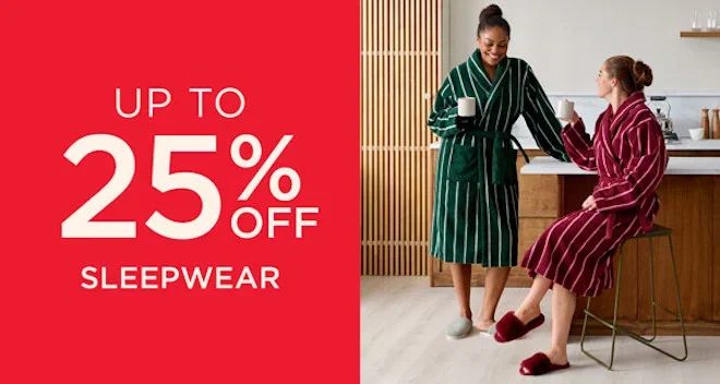 Up To 25% Off Sleepwear