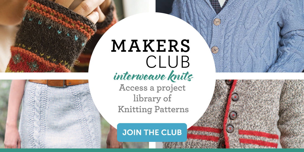 Join the Interweave Knits Makers Club