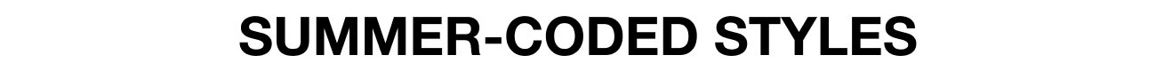 Summer-coded styles