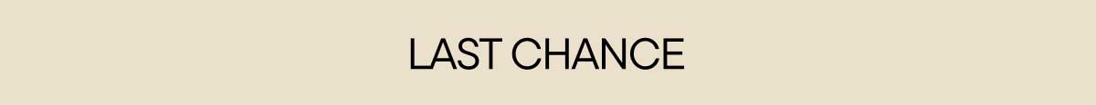 Last Chance