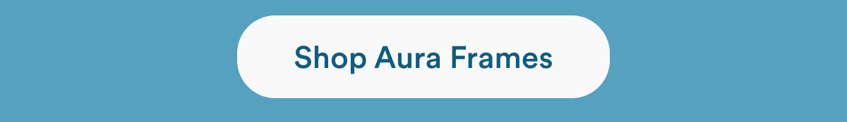 Shop Aura Frames
