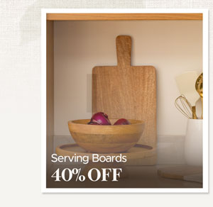 Serving Boards