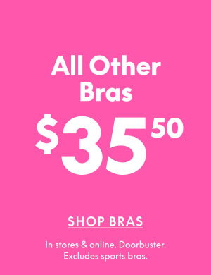 Bras $35.50