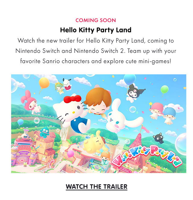 COMING SOON | Hello Kitty Party Land | Watch the new trailer for Hello Kitty Party Land, coming to Nintendo Switch and Nintendo Switch 2. Team up with your favorite Sanrio characters and explore cute mini-games! | WATCH THE TRAILER
