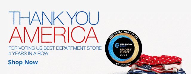 Thank You America For Voting Us Best Department Store 4 Years In A Row | Shop Now