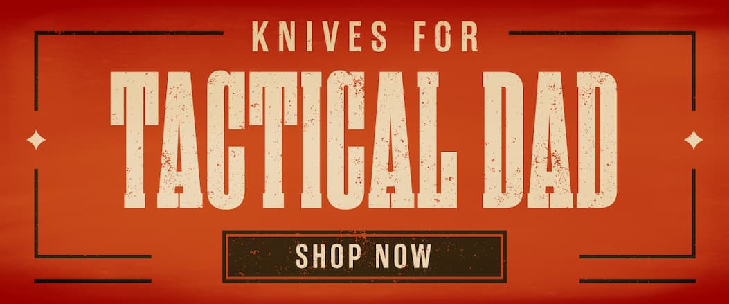 Knives for the Tactical Dad