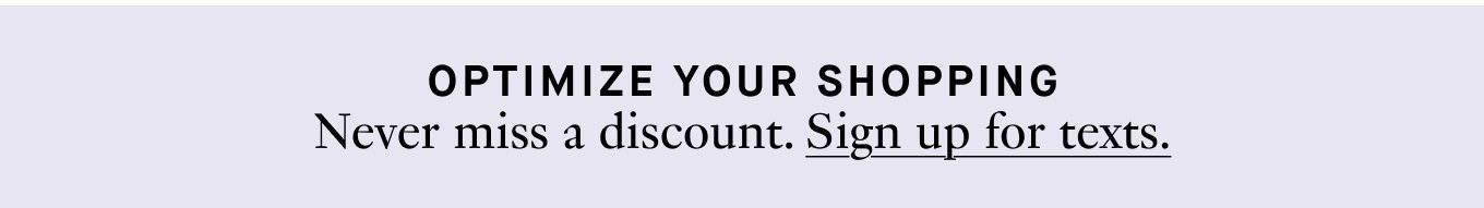Sign up for texts.