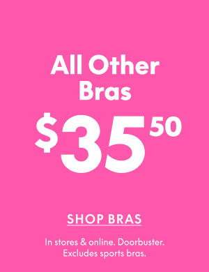 Bras $35.50
