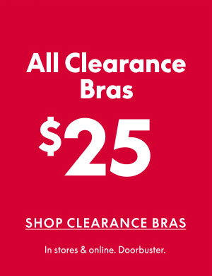 Clearance Bras $25