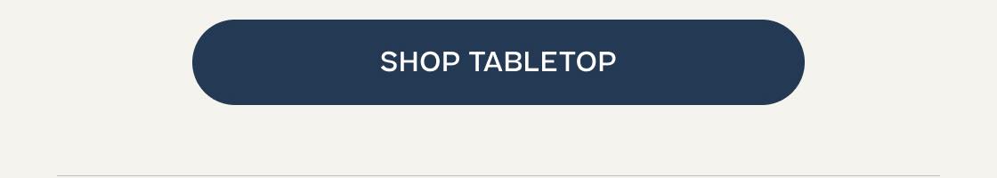 Shop Tabletop