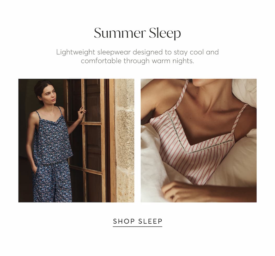 Summer Sleep | Shop Sleep
