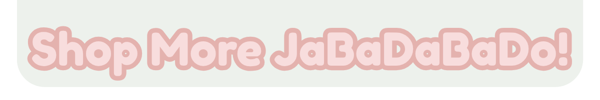 Shop More JaBaDaBaDo