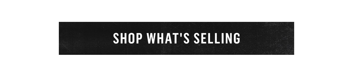 Shop What's Selling