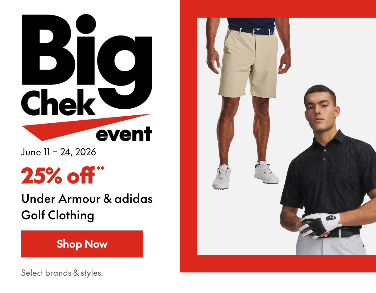 Under Armour & adidas Golf Clothing
25% off
Our ticket price. Select styles.