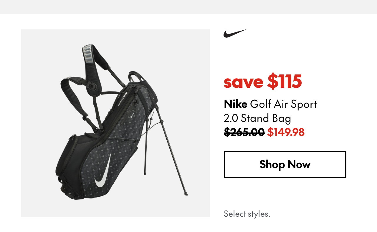 Nike Golf Air Sport 2.0 Stand Bag
save $115
265.00 (Strikethrough)
149.98
Select styles.
