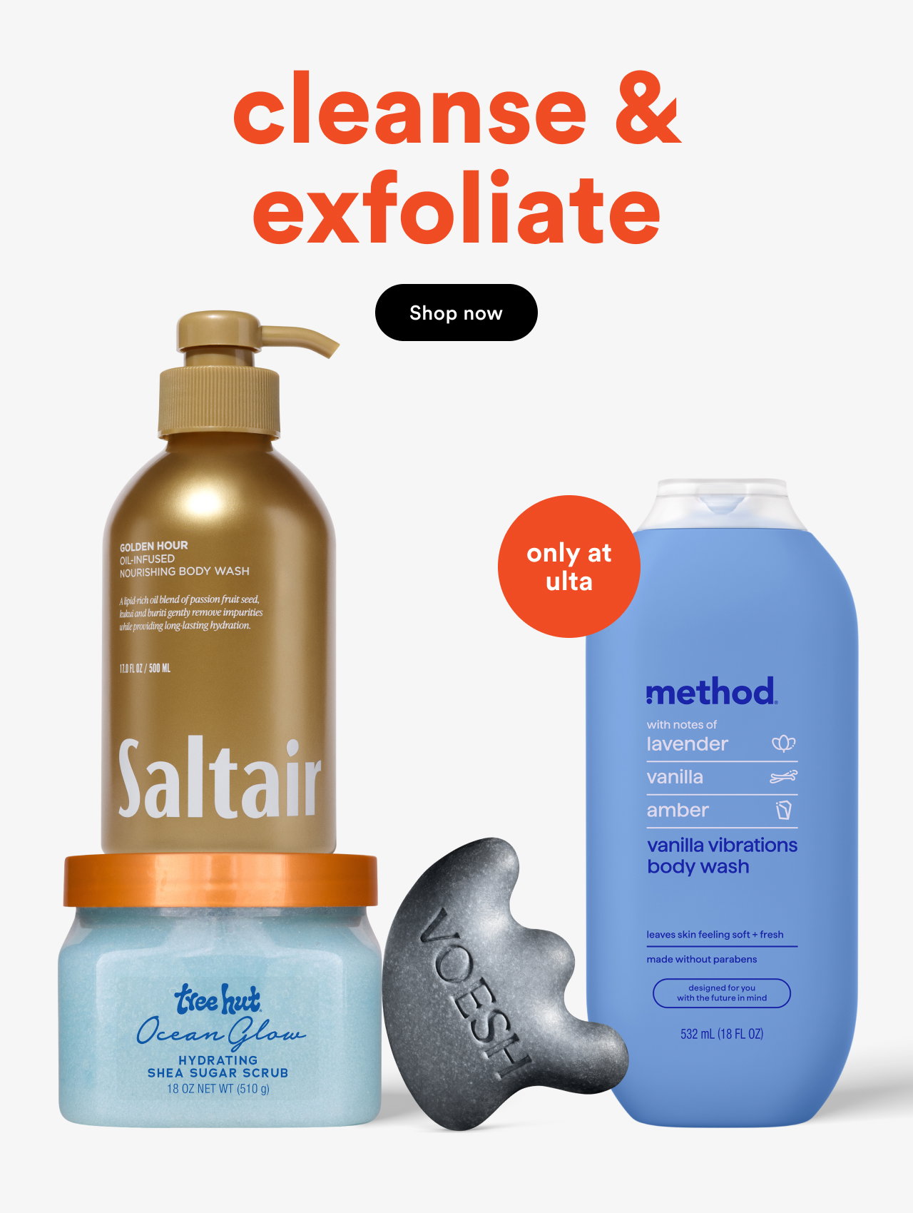 Clean and exfoliate | Shop now