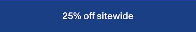 Get 25% Off