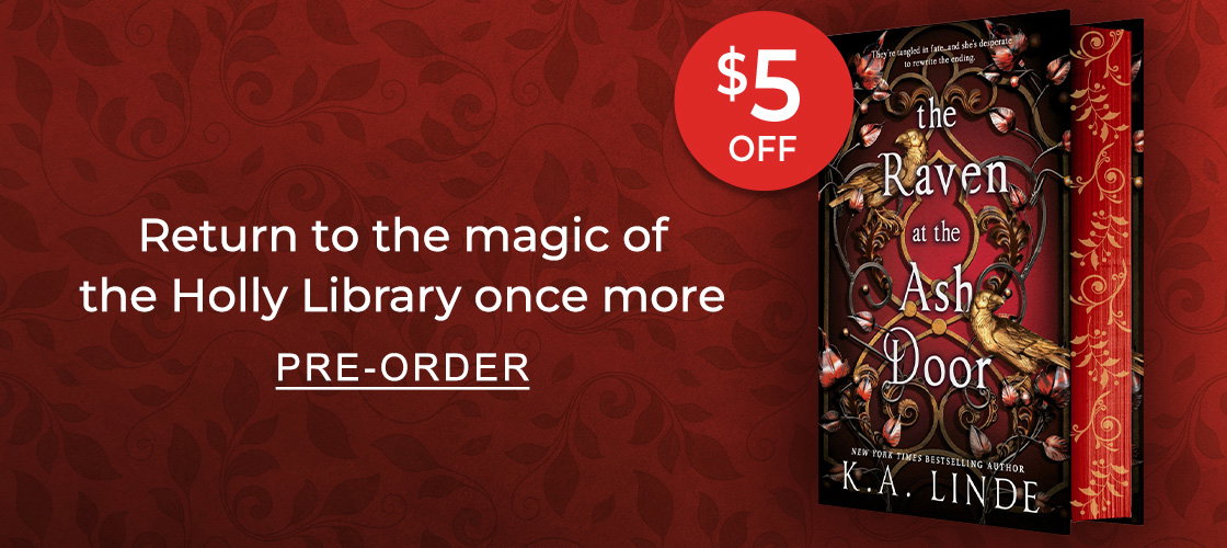 [$5 OFF] [The Raven at the Ash Door By K.A. Linde] Return to the magic of the Holly Library once more - PRE-ORDER