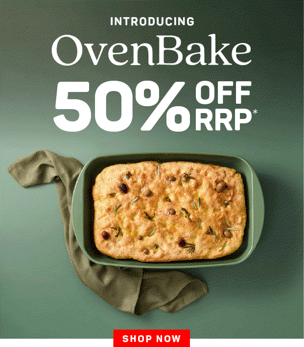 Introducing OvenBake: 50% OFF RRP*