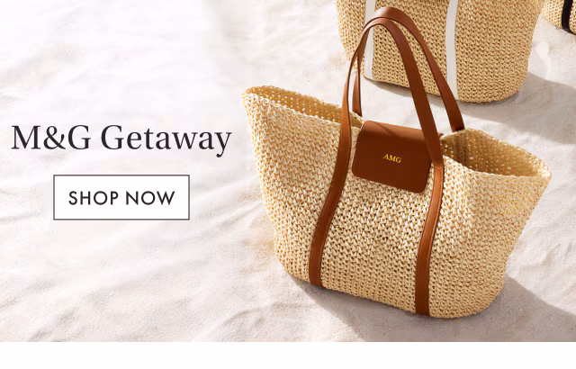 M&G Getaway - SHOP NOW