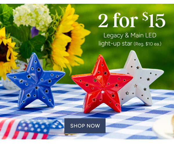 2 for $15 Legacy & Main LED Ligh-Up star (reg. $10 ea.)