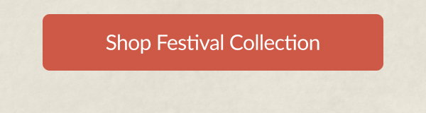 Shop Festival Collection