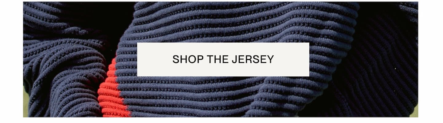 [SHOP THE JERSEY]